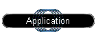 Application