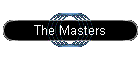 The Masters